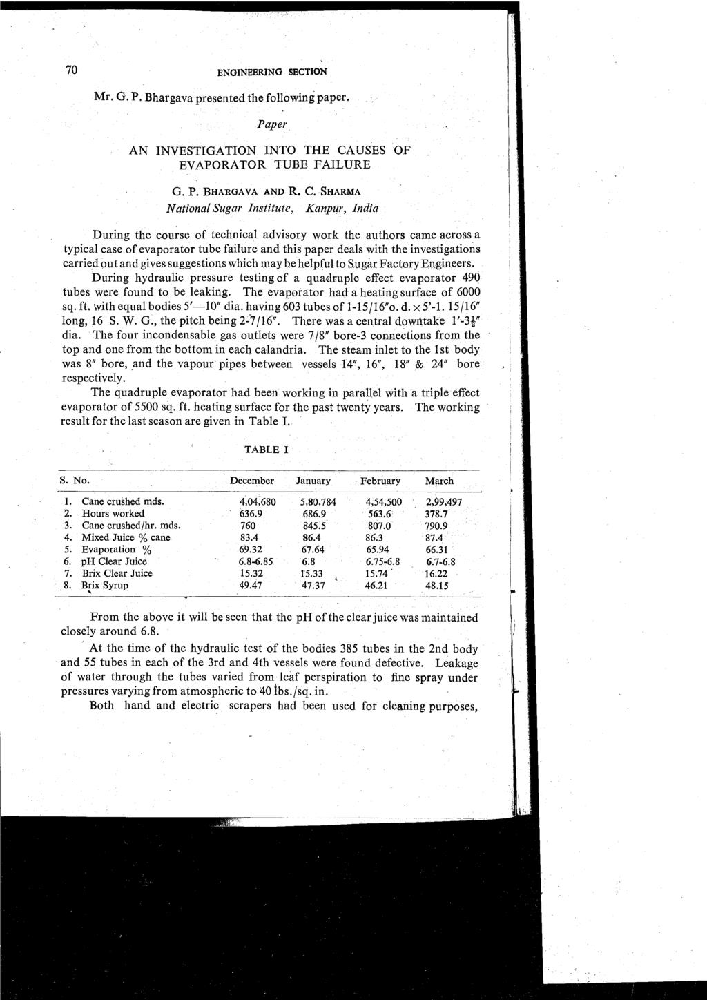 70 BNOINEERINO SECTION Mr. G. P. Bhargava presented the following paper. Paper AN INVESTIGATION INTO THE CA