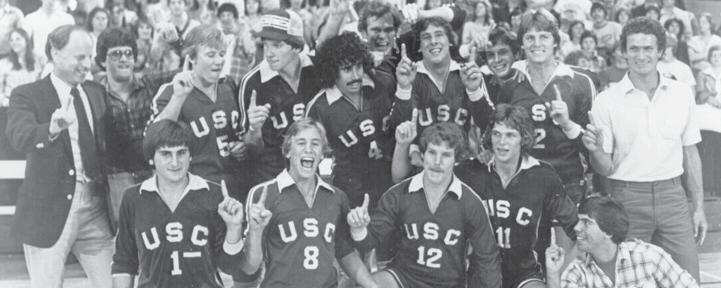 USC'S 1977 NCAA CHAMPIONS In the year that USC first awarded volleyball scholarships, head coach Ernie Hix's Trojans went 18-1 with a team that featured future Olympians Celso Kalache (Brazil) and