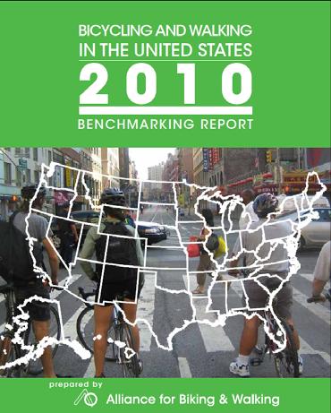 National Bicycling and Walking Study and the Alliance for Biking and Walking Benchmarking Report.