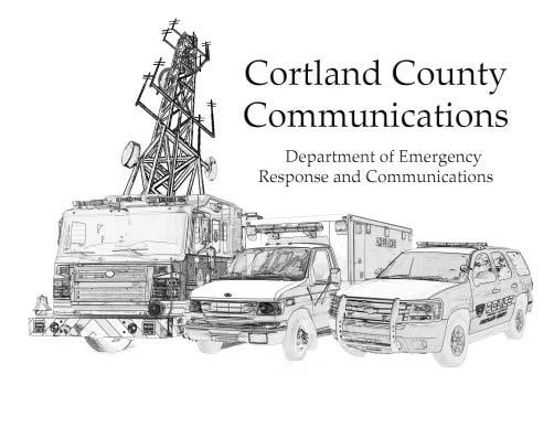 Department of Emergency Response And Communications Cortland County 911 Public Safety Building; Suite 201 54 Greenbush Street Cortland, New York 13045 300-004 Title- FIREFIGHTER ASSIST AND SEARCH