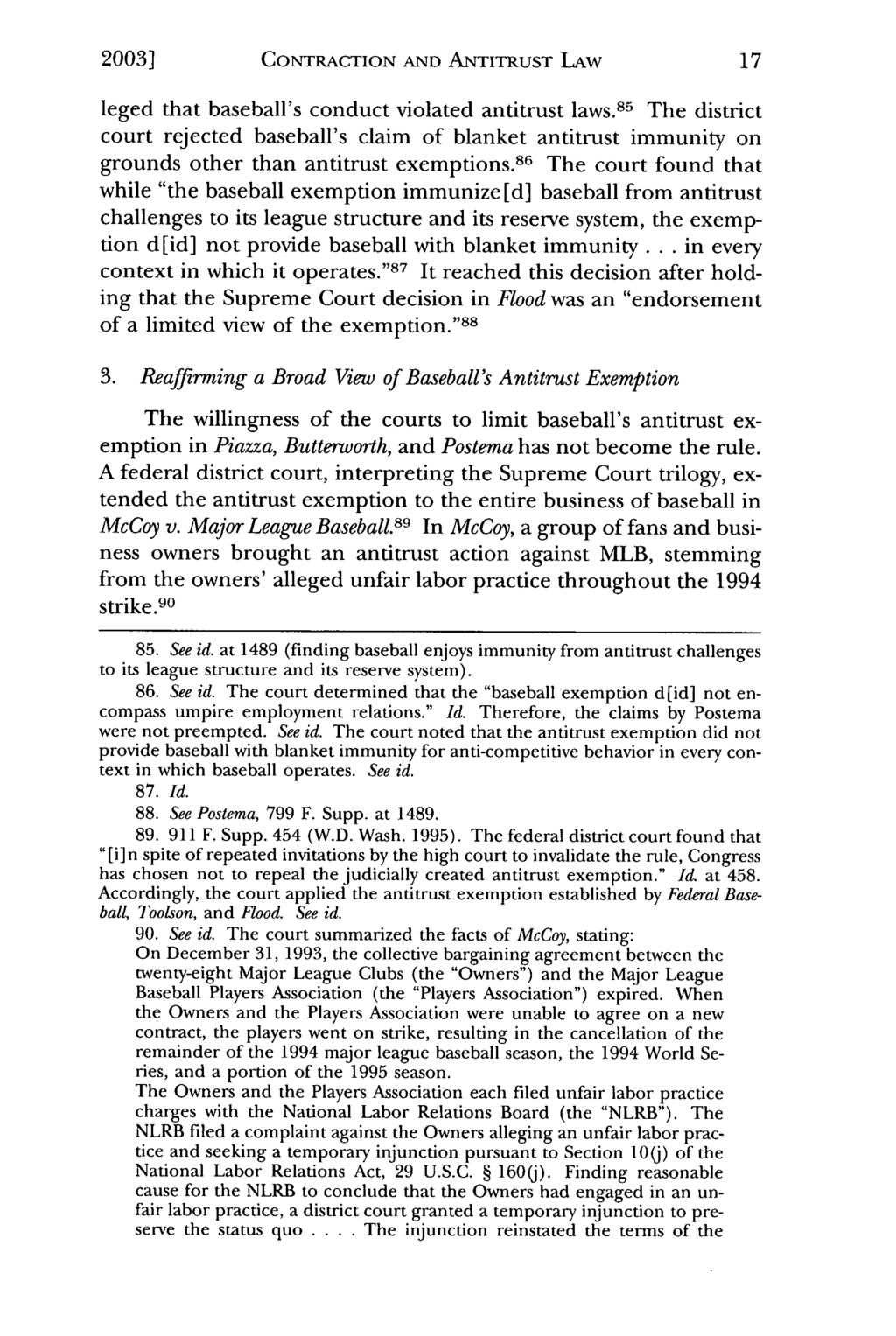 2003] Wolohan: Major League Baseball Contraction and Antitrust Law CONTRACTION AND ANTITRUST LAW leged that baseball's conduct violated antitrust laws.