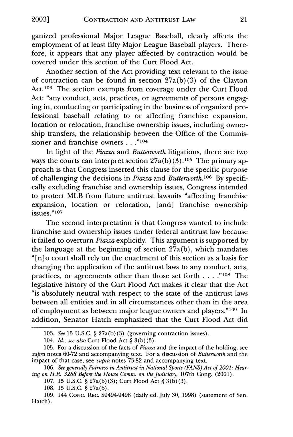 2003] Wolohan: Major League Baseball Contraction and Antitrust Law CONTRACTION AND ANTITRUST LAw ganized professional Major League Baseball, clearly affects the employment of at least fifty Major