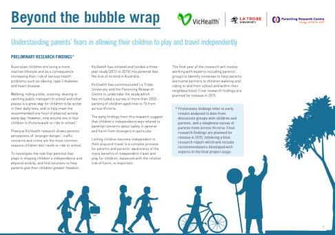 Beyond the bubble wrap Understanding parent s fears in allowing their children to play and travel independently 3-year study into
