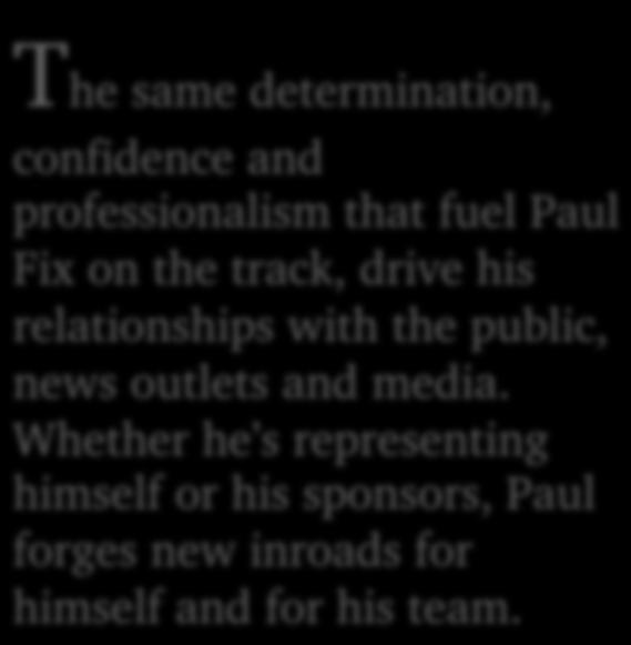himself or his sponsors, Paul