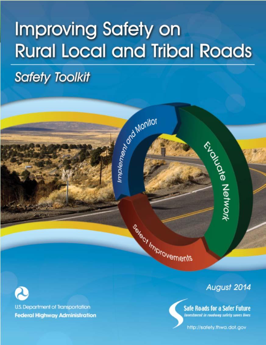 Approaches to Develop Local Road Safety Plans Developing Safety Plans Establish Leadership Improving Safety on Rural Local