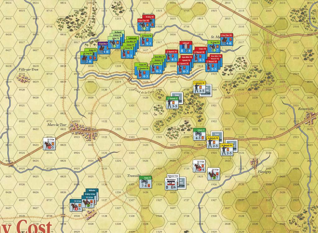 At Any Cost: Metz 3 6th Cavalry Division 14..................................... 0927 15 + Horse Art. + Wilhelm HQ...1026 REINFORCEMENTS Prussian Army Arrive on the 4:00 pm Game Turn.