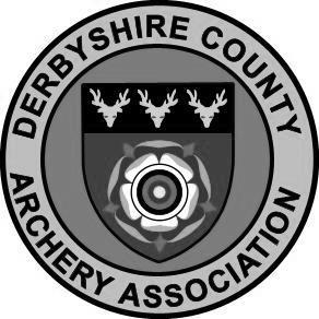 DERBYSHIRE COUNTY ARCHERY ASSOCIATION 60 th Senior and Junior Championships and Open Tournament Sunday 23 rd September 2012 Washlands Sports Ground Results and Awards Lord Patron: Judges: Hosted By: