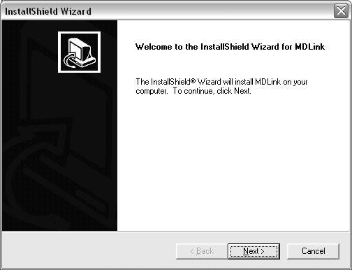 MDLINK INSTALLATION MDLink is compatible with Windows 98, 2000, and XP To install MDLink, perform the following steps: 1. To install MDLink, put the QuickStart Tool Kit CD-ROM in the CD drive.
