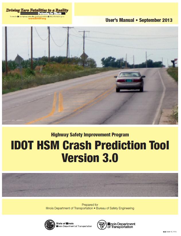 IDOT HIGHWAY SAFETY MANUAL CRASH PREDICTION TOOL The tool was developed based on the NCHRP 17-38 excel spreadsheet and incorporates the SPF Illinois calibration factors, crash severity distribution