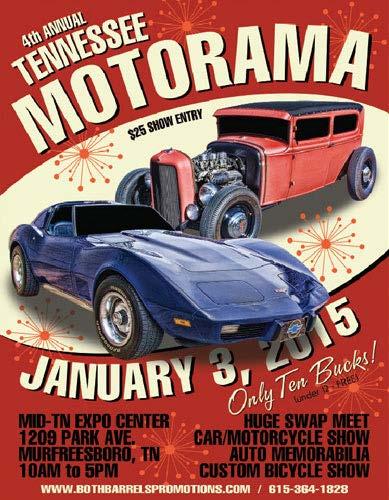 4th Annual Tennsessee Motorama The 4th Annual Tennessee Motorama signifies one of the first shows of the 2015 Show Season.