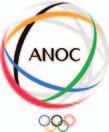 General Assembly an annual event ; Including one woman representative from each continent in the ANOC Executive Council ; Launching ANOC s new logo and brand architecture, the ANOC Awards, a new