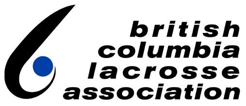 BRITISH COLUMBIA LACROSSE ASSOCIATION YOUTH FIELD DIRECTORATE 2016-2017 COMMISSIONERS PACKAGE The League Commissioners are responsible to and sanctioned by the League Chair and are ratified by the