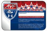 The cards will also provide access to local, regional and national events. The card may also be used to redeem for special promotions from AYF and its partners.
