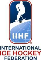 IIHF ICE HOCKEY WORLD CHAMPIONSHIPS IIHF ICE HOCKEY WORLD CHAMPIONSHIP 2019 SLOVAKIA, Bratislava & Kosice 10.-26.05.2019 2020 SWITZERLAND, Zurich & Lausanne 08.-24.05.2020 2021 BELARUS, Minsk & LATVIA, Riga 07.