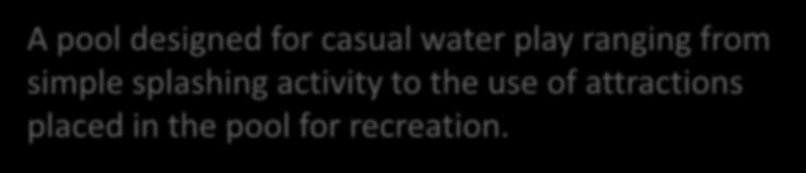 the use of attractions placed in the pool