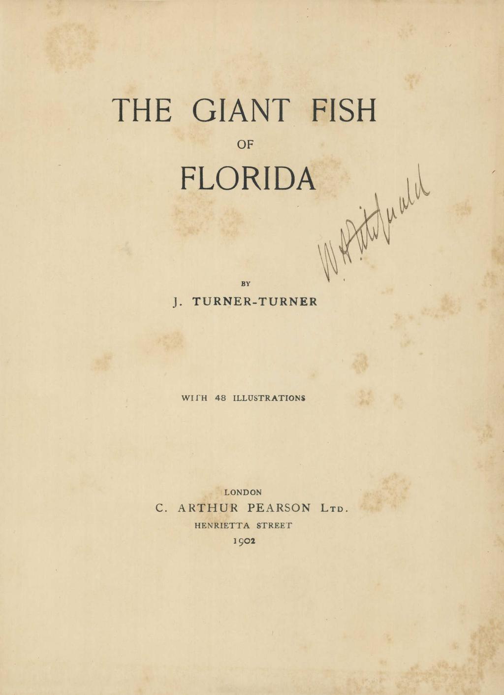 THE GIANT FISH OF FLORIDA BY ' J.