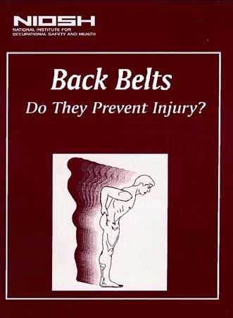 BACK BELTS Do They Prevent Injury? DHHS (NIOSH) Publication No.