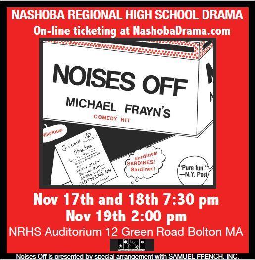 Noises OFF is coming to Nashoba Regional High School!