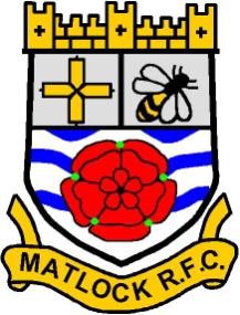 MATLOCK RUGBY CLUB YOUTH SECTION c /o 5 Old Hall Close Darley Dale Derbyshire DE4 2TX Tel : 01629 735286 Mob : 07585 008282 E-mail : johnfbance@gmail.