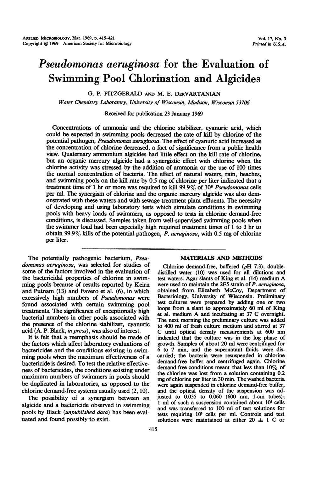 APPum MICROBIOLOGY, Mar. 1969, p. 415-421 Copyright @ 1969 American Society for Microbiology Vol. 17, No. 3 Printed In U.S.A. Pseudomonas aeruginosa for the Evaluation of Swimming Pool Chlorination and Algicides G.