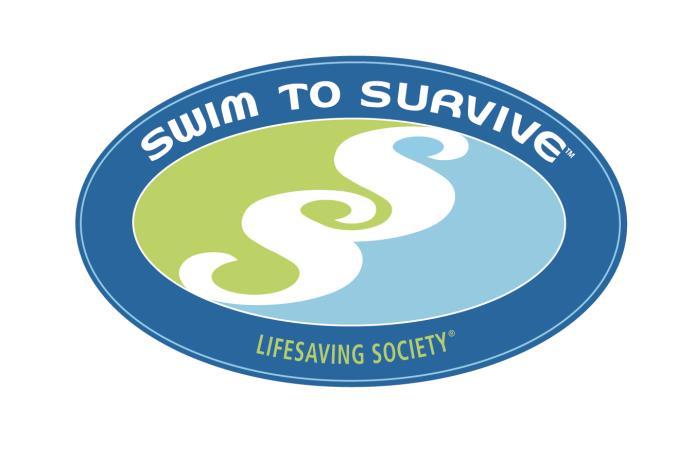 Swim to Survive Basic swim survival and skills Roll into water Tread water for 1
