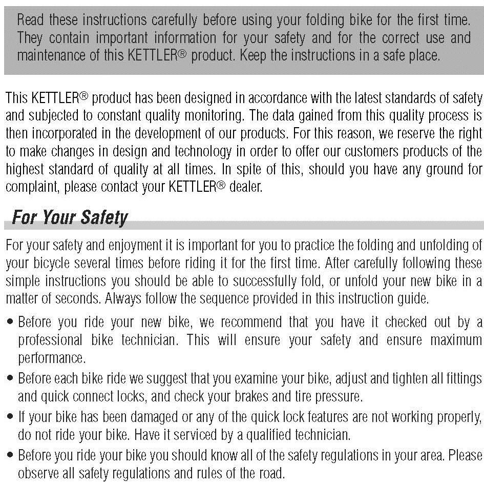 Introduction Additional safety information is available in the KETTLER Bike Manual