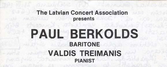 Paula Berkolda degsme nav mazinājusies Latviešu koncertapvienība 1982. gada 21. martā Ņujorkā Cami Hall (155 West 57 th Street) rīkoja baritona Paula Berkolda sōlokoncertu.