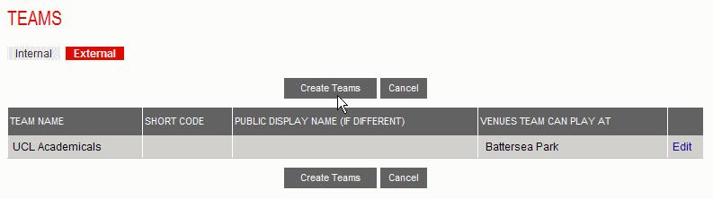 Step 3: On the Maintain Other Fixtures page, click on Maintain Teams here. Step 4: On the Teams page, click on the External tab. Step 5: All existing External Teams are listed.