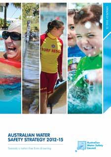 CASE STUDY PROGRESS TOWARDS THE TARGETS OF THE AUSTRALIAN WATER SAFETY STRATEGY - In its last year, the Australian Water Safety Strategy - (AWSS -) continues to focus drowning prevention efforts