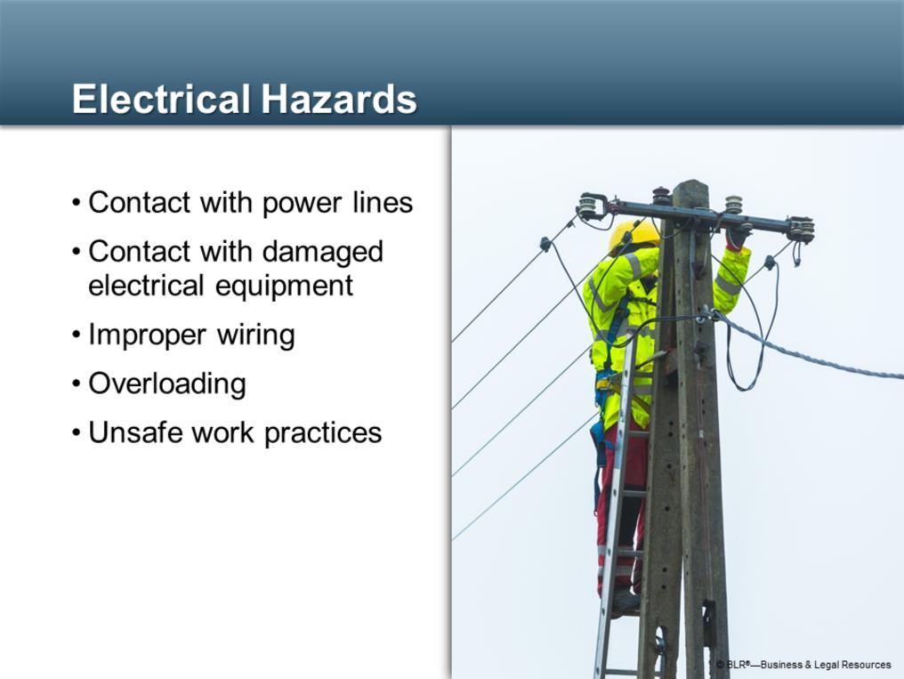 Here are some of the more common electrical hazards that you might encounter: Contact with power lines, either overhead or buried in the ground, or contact with equipment that is touching these