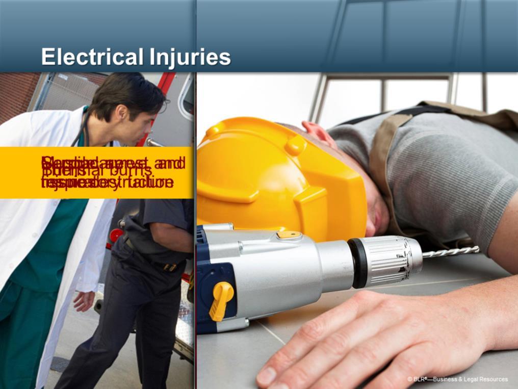 Electrical injuries can be very serious and sometimes even fatal.