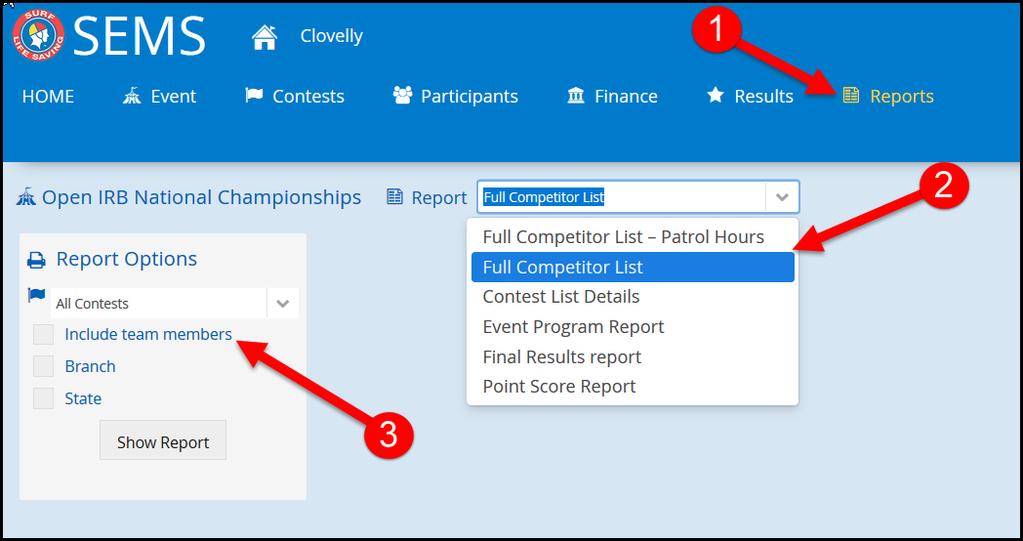 5. Entry Reports To run a report of your entries, click the Reports menu tab and select your report type from the drop-down eg. Full Competitor List.