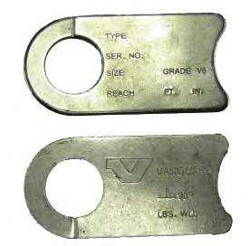 V-LINE CHAIN & ACCESSORIES VGD SLING IDENTIFICATION TAGS Pre-stamped metal tag Markings include sling type, working load limit (), reach, serial number, chain size and grade Sling