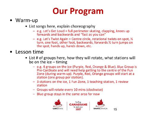 Explain how your program will work on the ice and where/how PAs will be used.