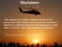Force, Navy or the Department of Defense. - There are no conflict of interest disclosures. Read the disclaimer. 3.