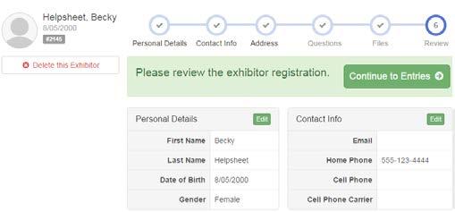 5. Review your exhibitor information. If any information is incorrect, click the green Edit button in the appropriate group to change it. When all information is correct, click Continue to Entries.