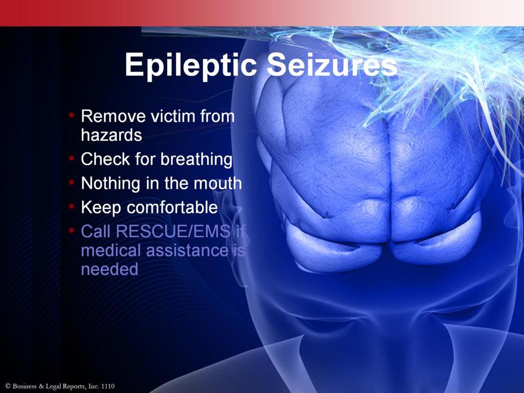 A person having an epileptic seizure may fall to the ground and have convulsions.