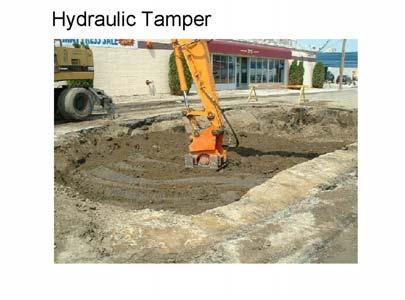 hydrant. Slide 29 Hydraulic tamper is a attachment for the excavator.