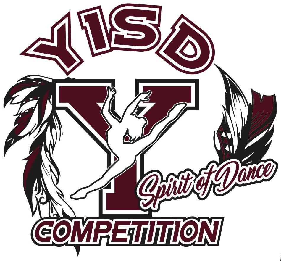YISD Fine Arts Department Spirit of Dance Competition Saturday, February 3, 2018 Hosted by Ysleta High School and the YISD Fine Arts Department