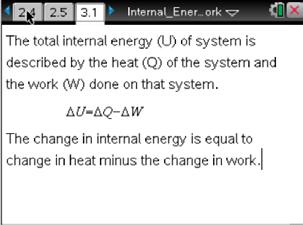 1. 5. This problem can be used to combine work to the total energy. The total internal energy (U) of system is described by the heat (Q) of the system and the work (W) done on that system.