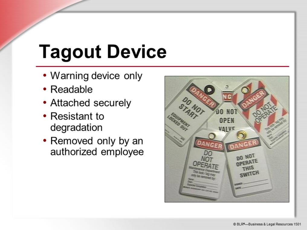 A tagout device is used when it is impossible to use a lockout device.