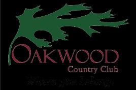 OAKWOOD COUNTRY CLUB 1067 US HIGHWAY 6 COAL VALLEY, IL 61240-9448 2014-2015 BOARD OF DIRECTORS OAKWOOD COUNTRY CLUB STAFF OFFICERS TERM CLUBHOUSE (309) 799-3153 John Timmer President 2016 Tony