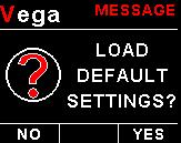 Vega ALT-5 Operating Manual Page 9 Default Settings: Select this menu option to reset all the settings to factory defaults.