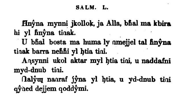 org De Soldanis L-ewwel versi tas-salm 50* kif traskritti minn Cassar Pullicino (1980: 6). De Soldanis aktarx qaleb il-miserere fl-1755.