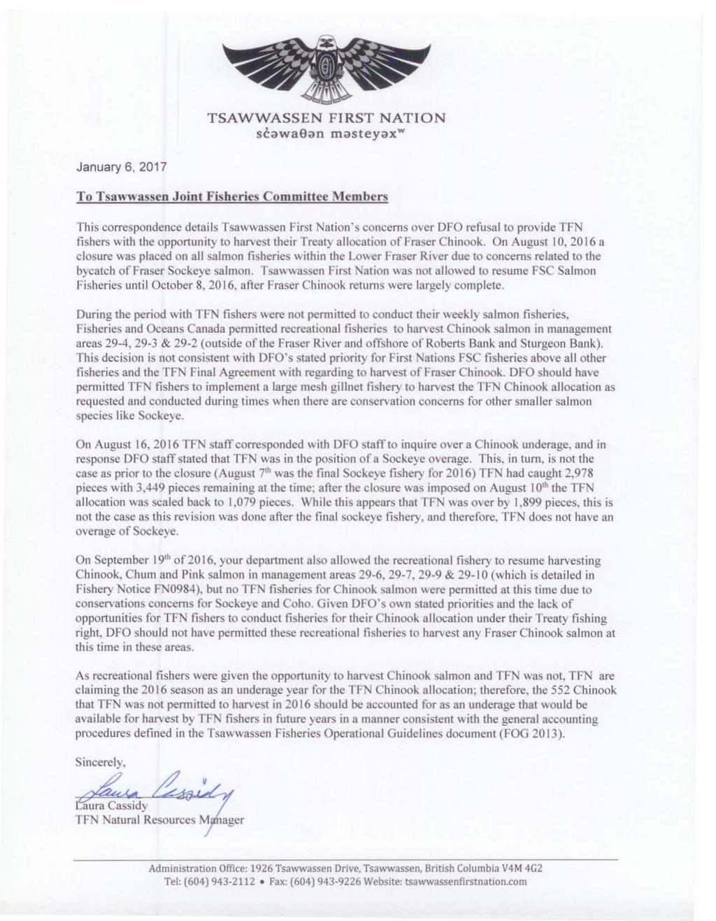 TSAWWASSEN FIRST NATION scawaaan masteyaxw January 6, 2017 To TsaW\\ assen J oint Fisheries Committee Members This correspondence details Tsawwassen First Nation's concerns over DFO refusal to