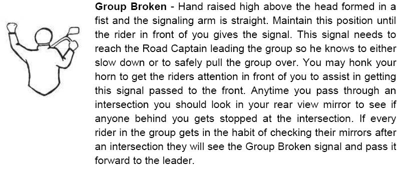 21. Exceptions to Normal Guidelines The often-heard rule, Ride Your Own Ride, means that any guideline for group riding can and should be ignored when it doesn t make sense.