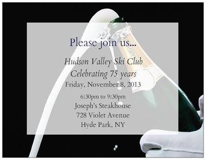 HVSC Hudson Valley Ski Club Poughkeepsie, New York * 2013 * Our 75th Year * Volume LXXV Number 11 November 2013 75th AnnivErsary Gala November 8 Joseph s Steak House in Hyde Park, NY Come and join