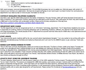 enewsletters The uses enewsletters for a variety of uses to communicate broadly to stakeholder groups via email. Only approved templates may be used.