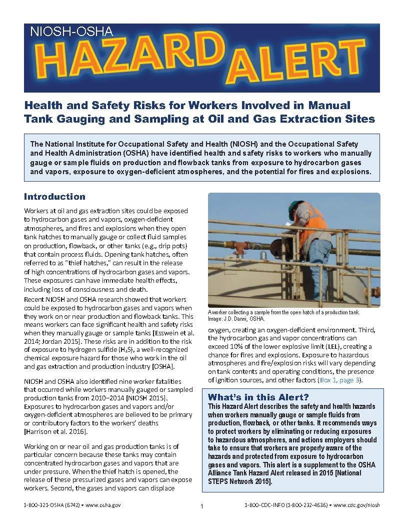 Manual Tank Gauging NIOSH/OSHA Hazard Alert 13 page supplement to the OSHA Alliance Tank Hazard Alert released in 2015 Describes safety and health