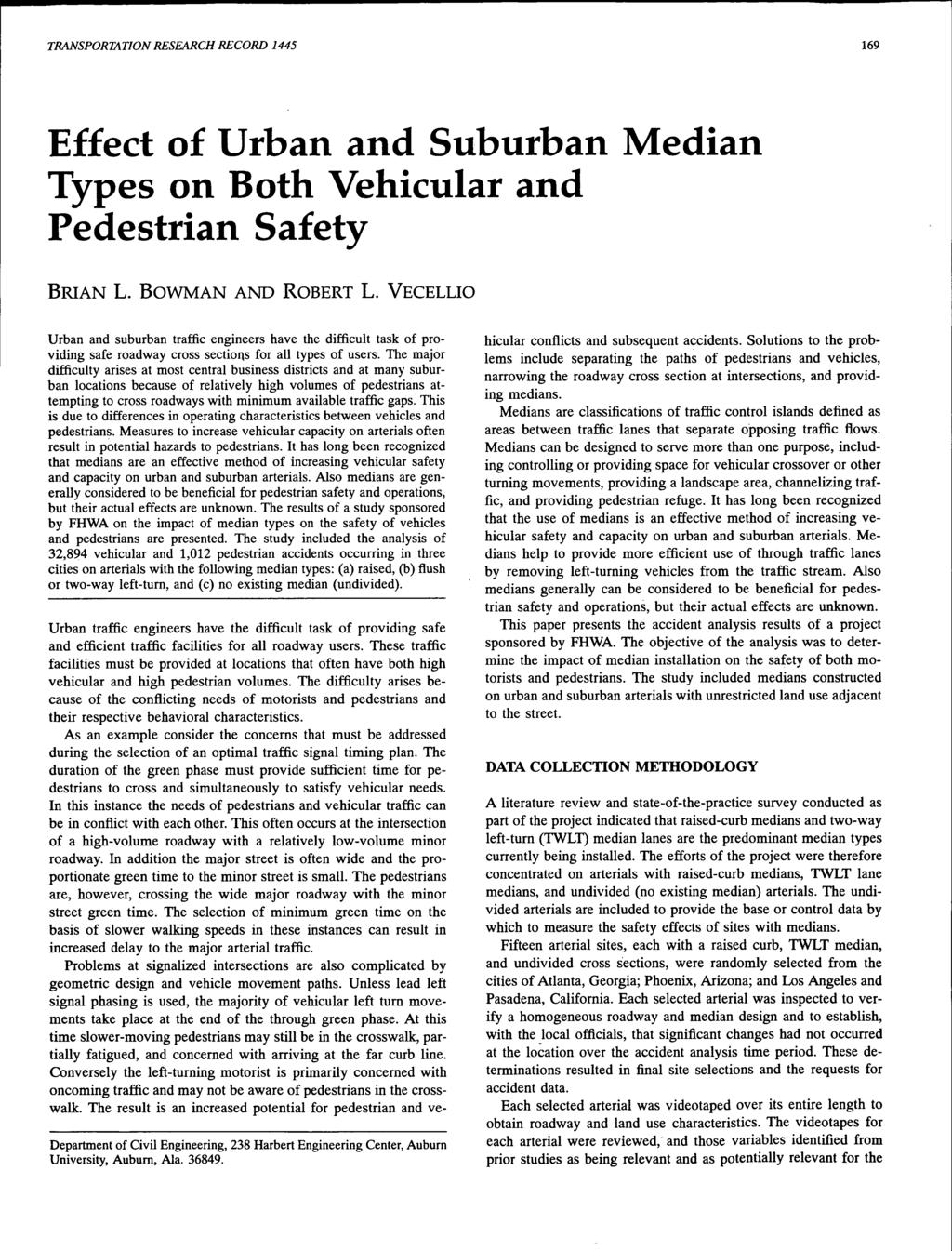 TRANSPORTATION RESEARCH RECORD 445 69 Effect of Urban and Suburban Median Types on Both Vehicular and Pedestrian Safety BRIAN L. BOWMAN AND ROBERT L.